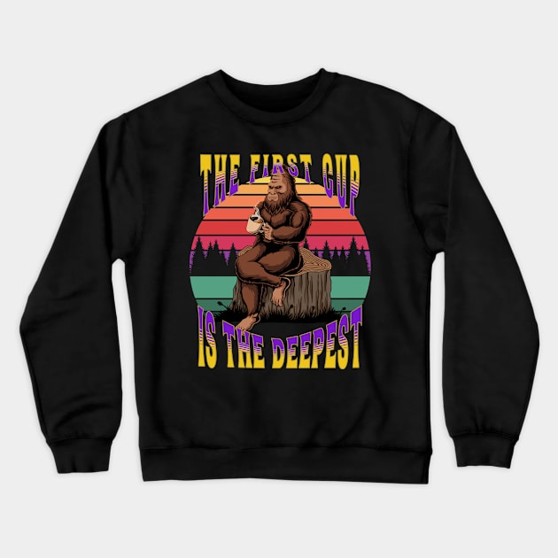 Bigfoot 1st Cup Is The Deepest Crewneck Sweatshirt by RockReflections